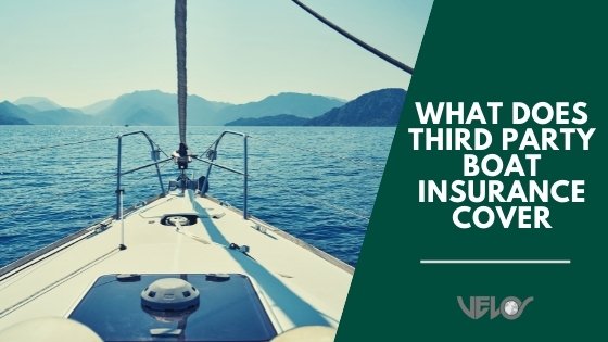 What Does Third Party Boat Insurance cover blog banner